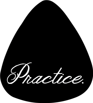 Image of a Guitar Pick that says "Practice." 